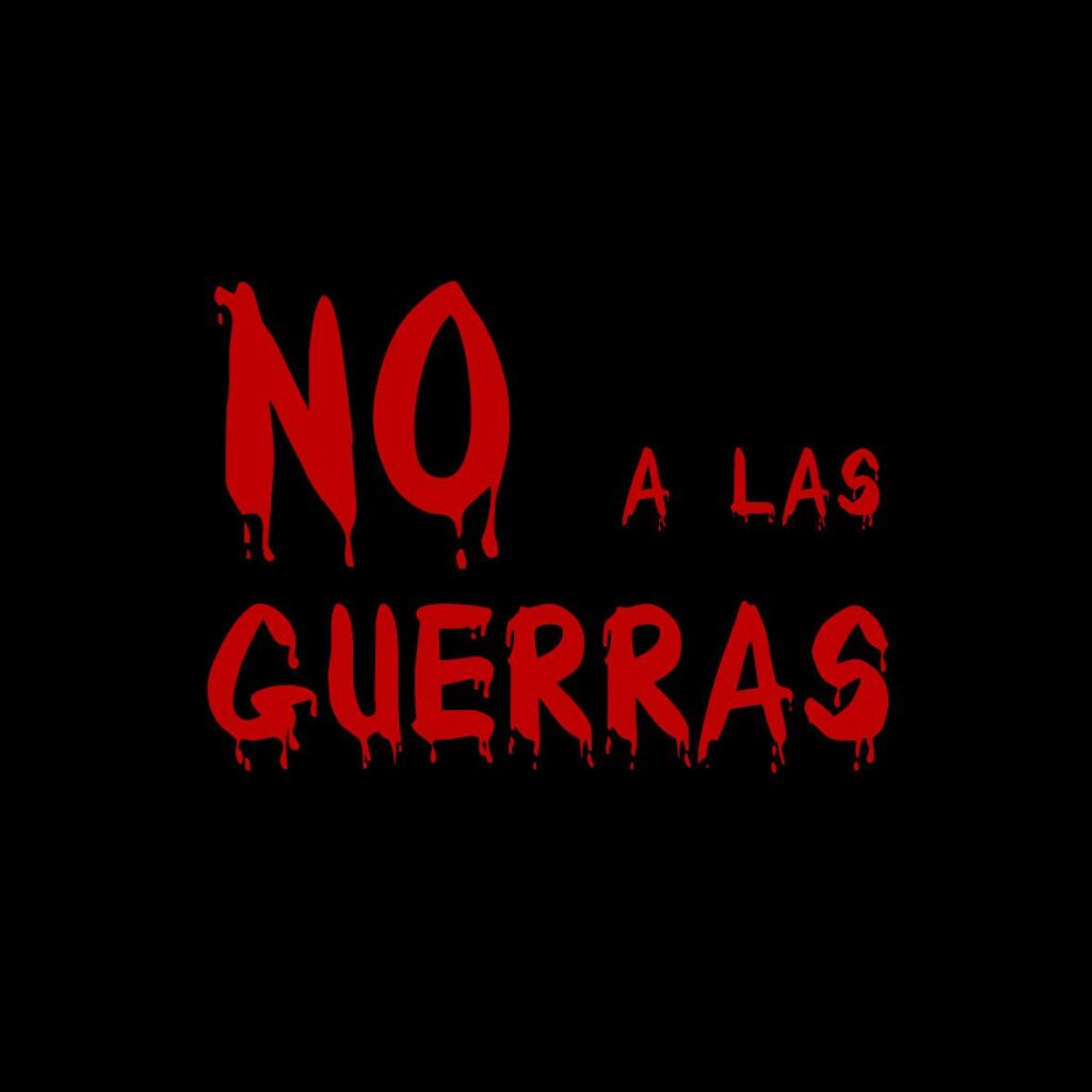 NO A LAS GUERRAS